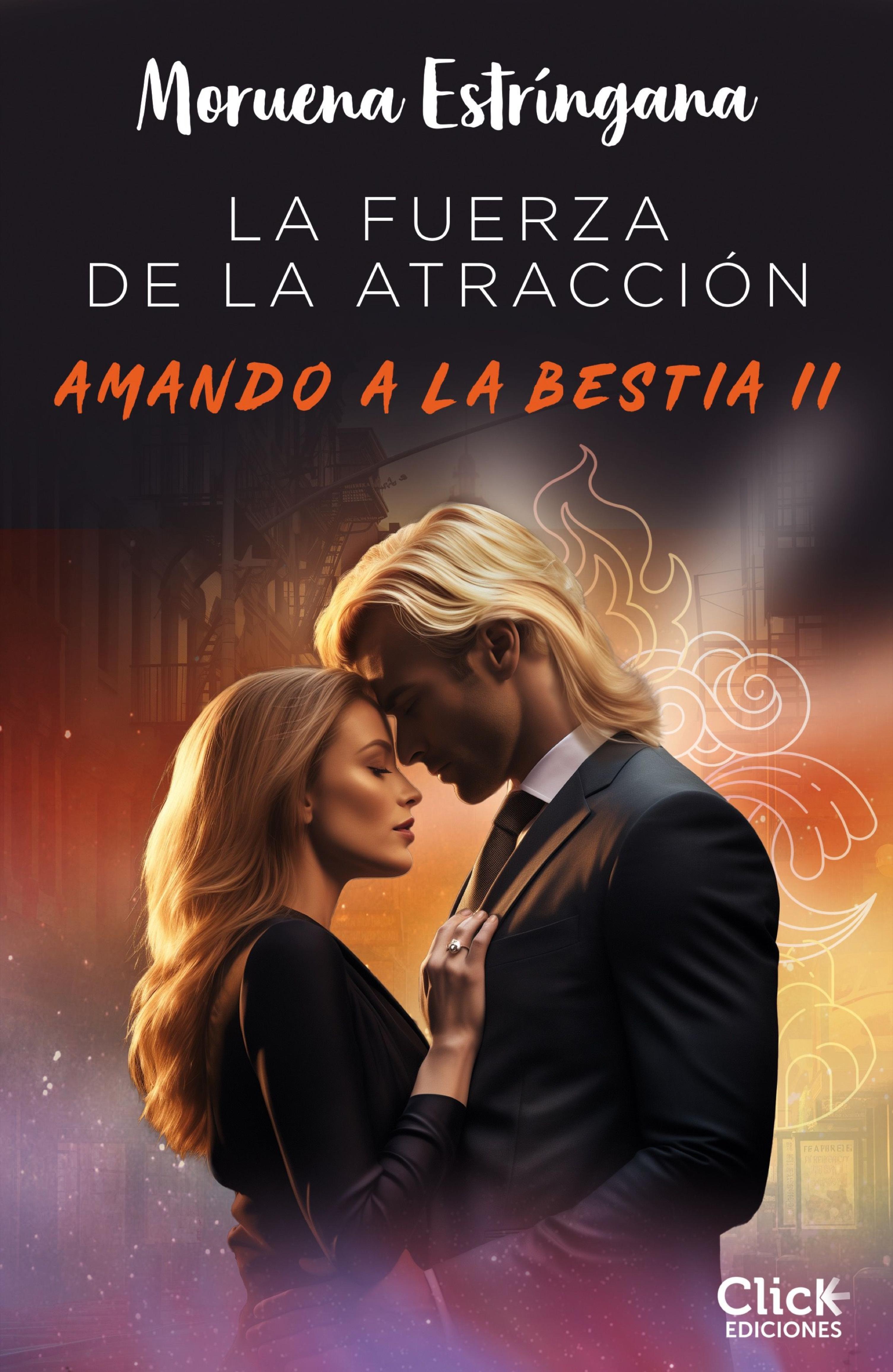 LA FUERZA DE LA ATRACCIÓN