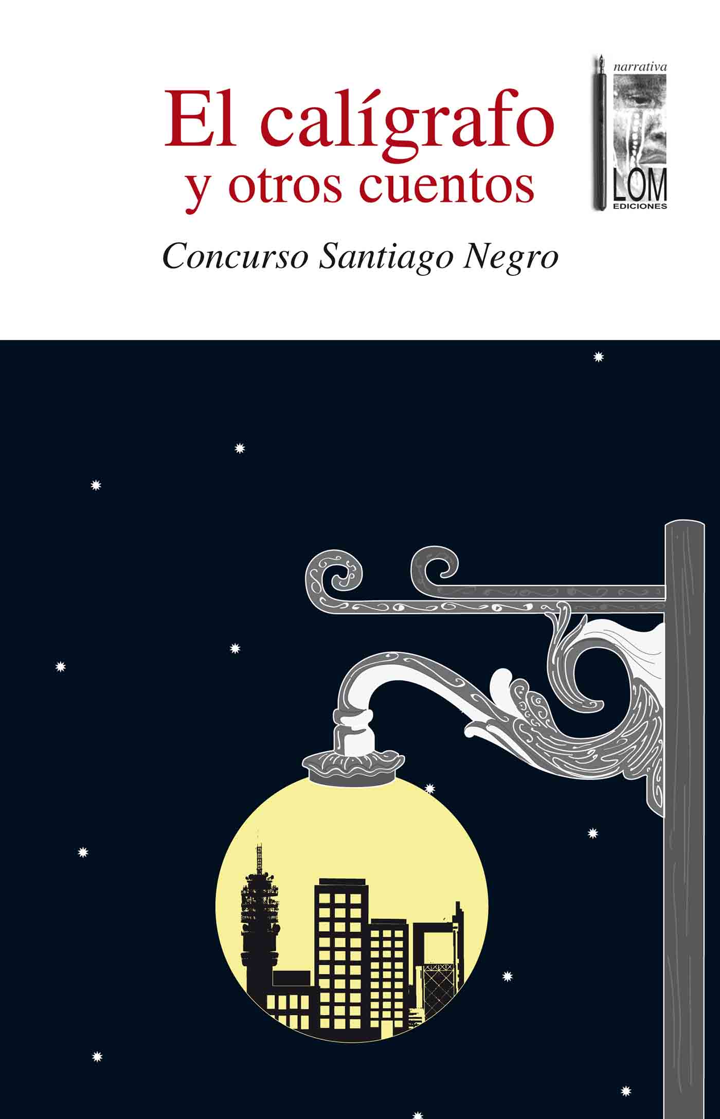 EL CALÍGRAFO Y OTROS CUENTOS