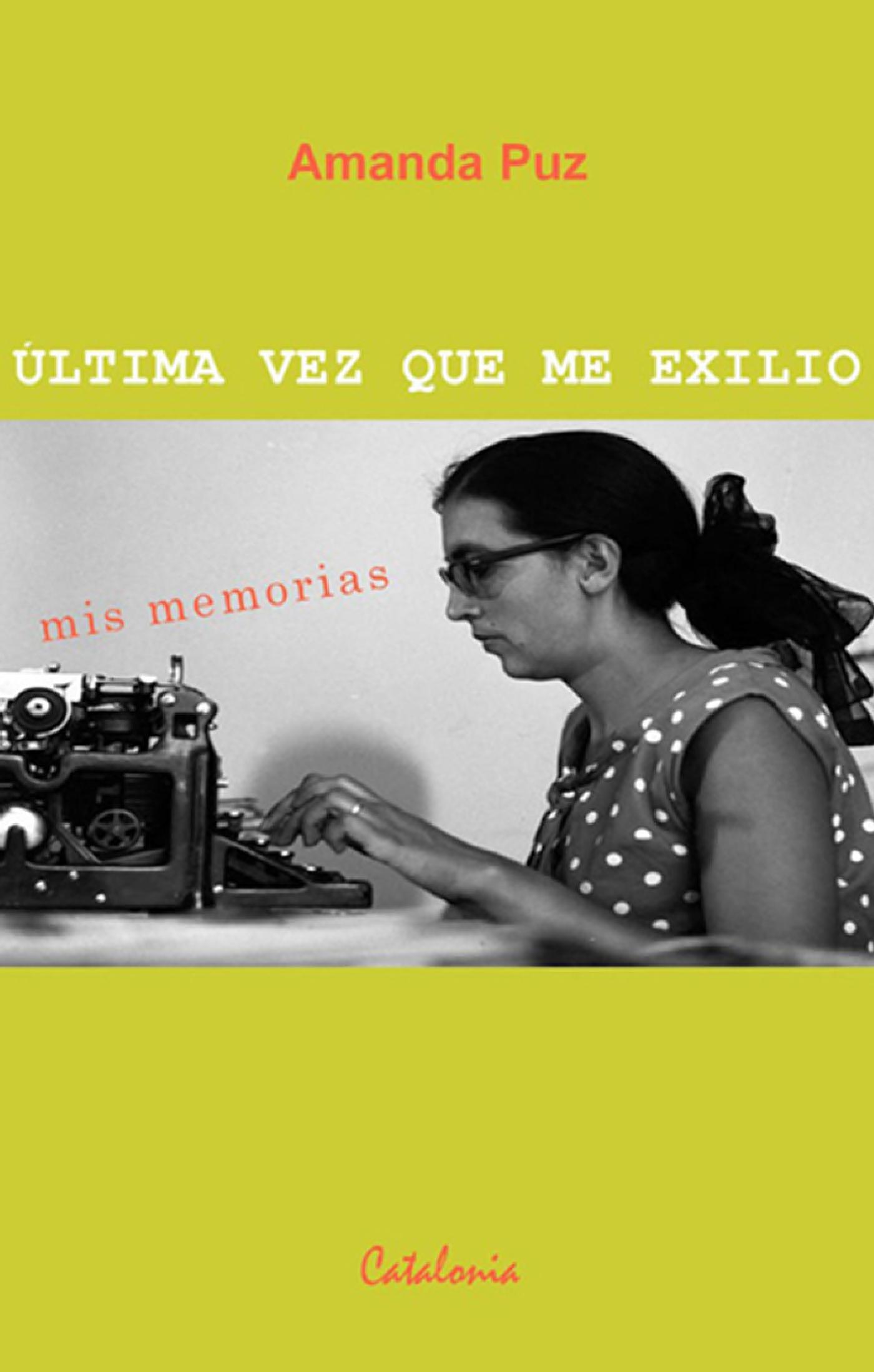 ÚLTIMA VEZ QUE ME EXILIO