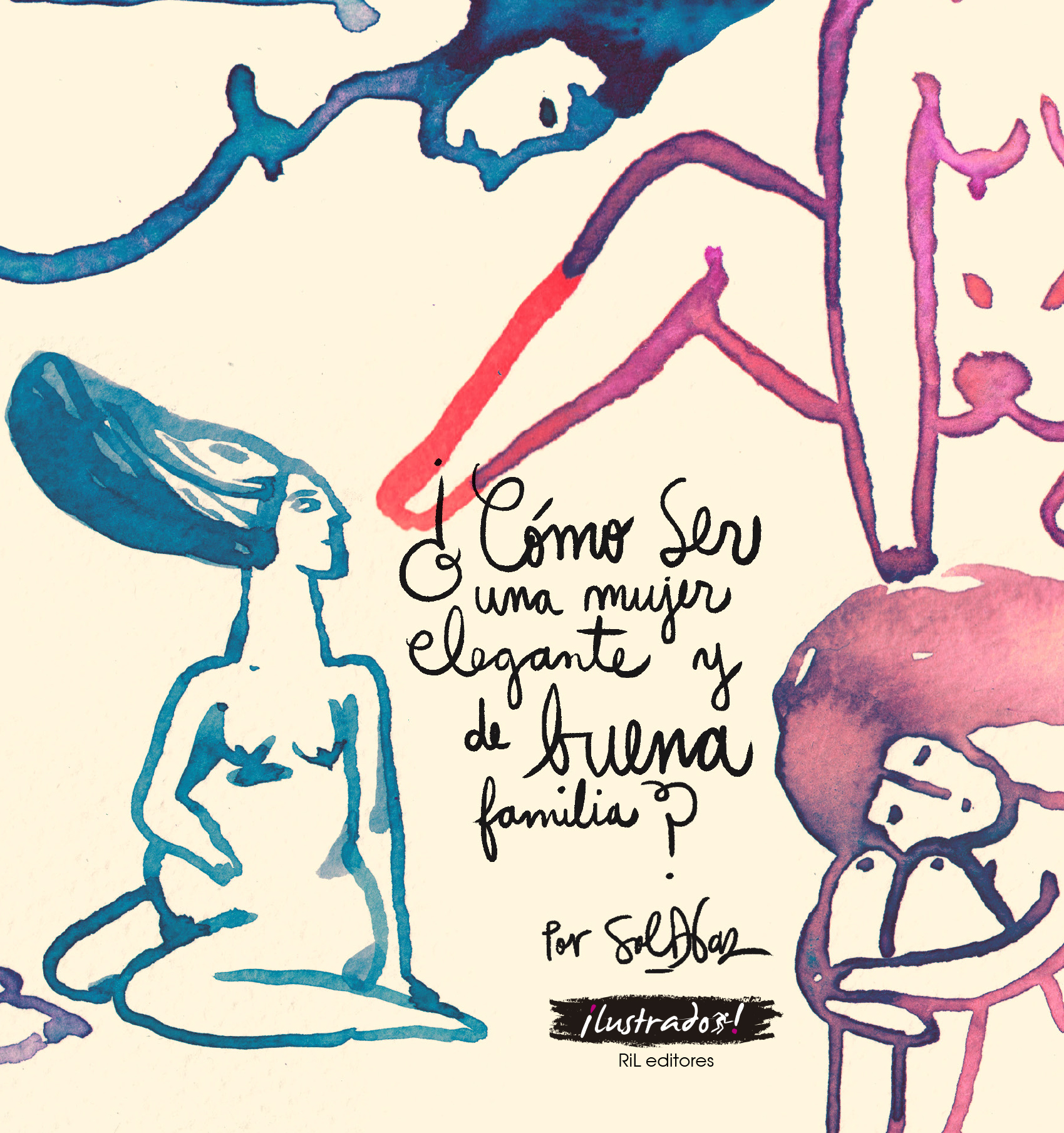 ¿CÓMO SER UNA MUJER ELEGANTE Y DE BUENA FAMILIA?