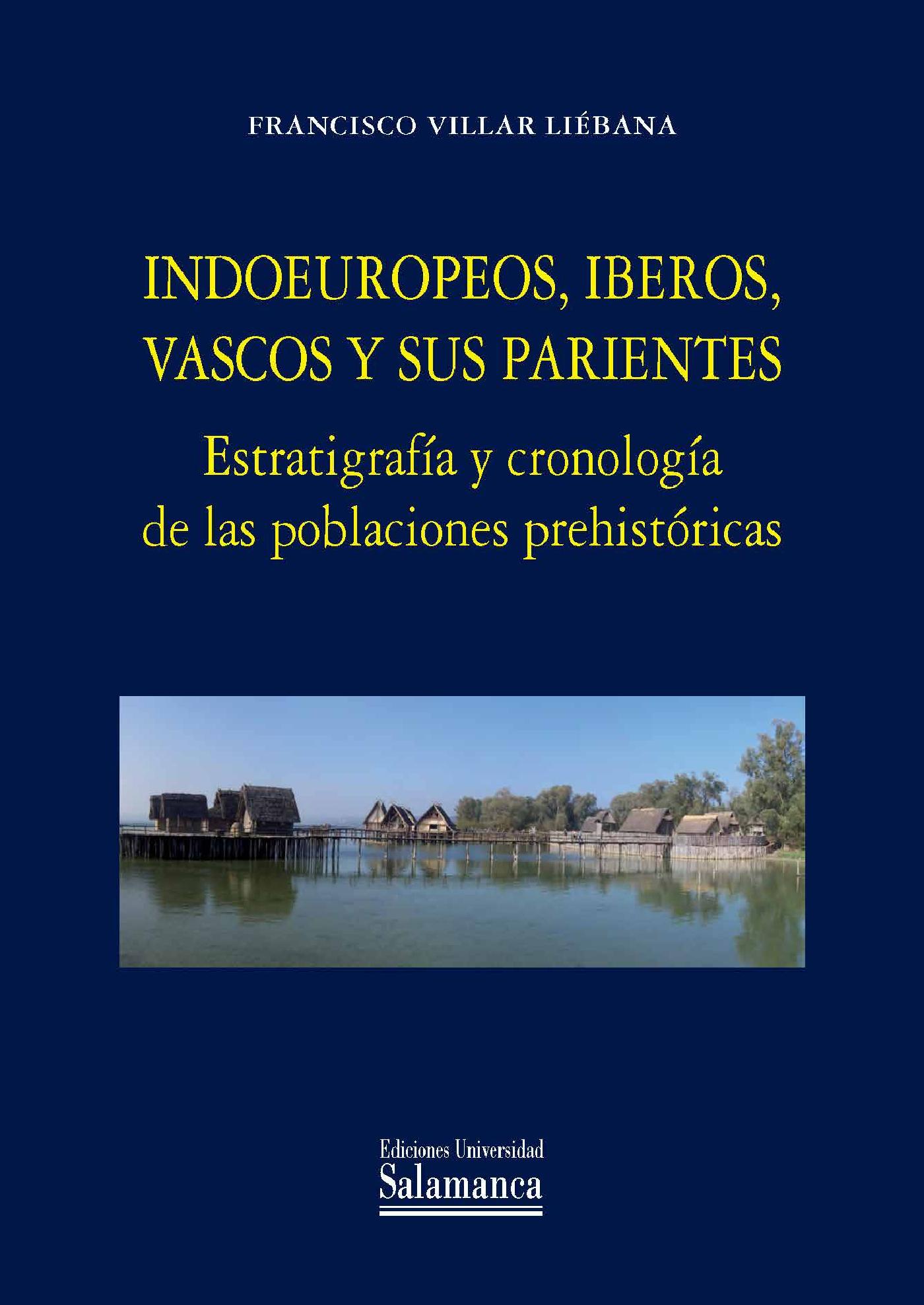 INDOEUROPEOS, IBEROS, VASCOS Y SUS PARIENTES