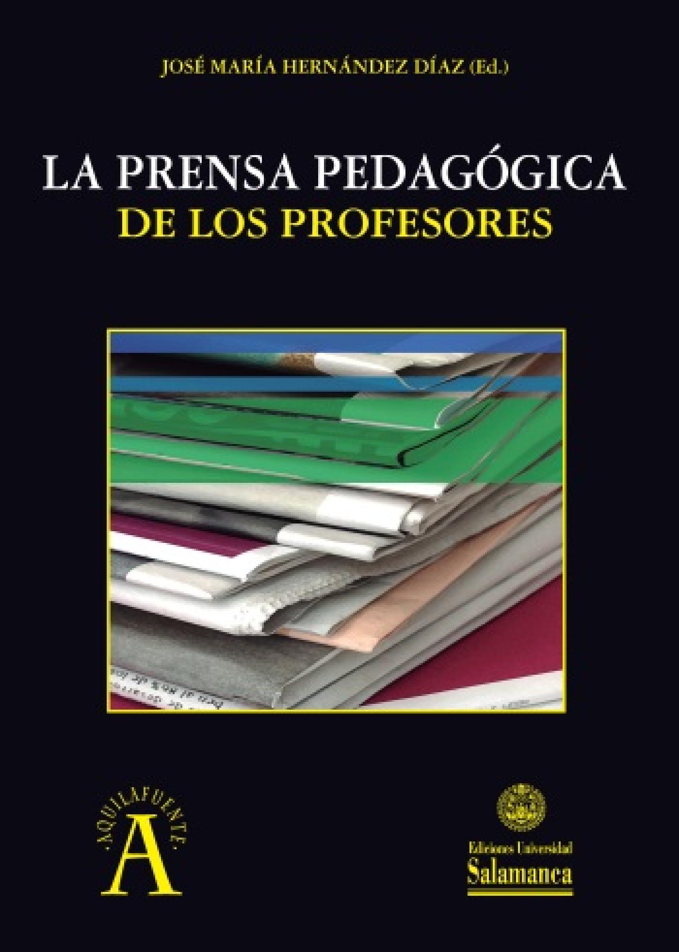 LA PRENSA PEDAGÛGICA DE LOS PROFESORES