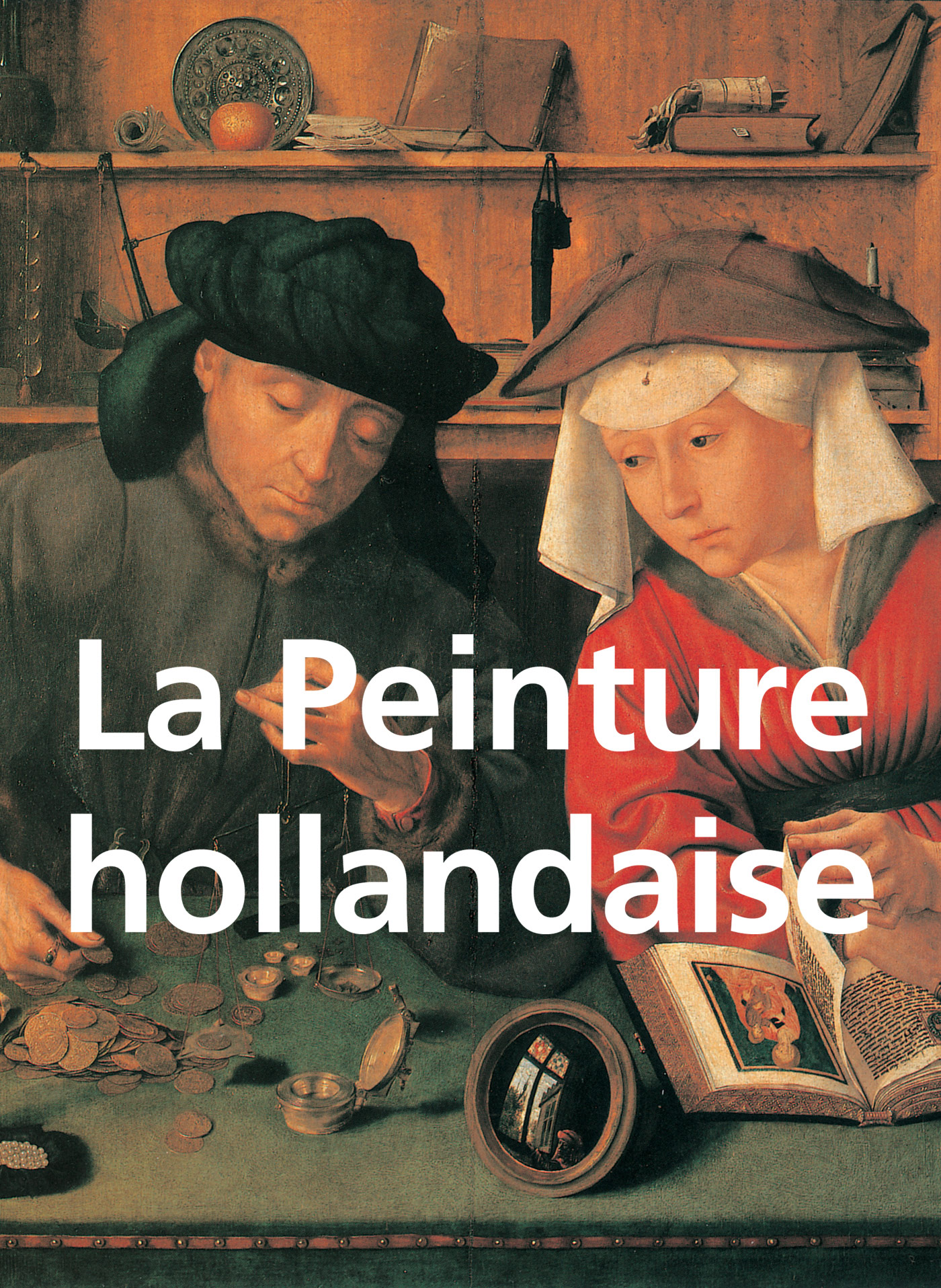 LA PEINTURE HOLLANDAISE