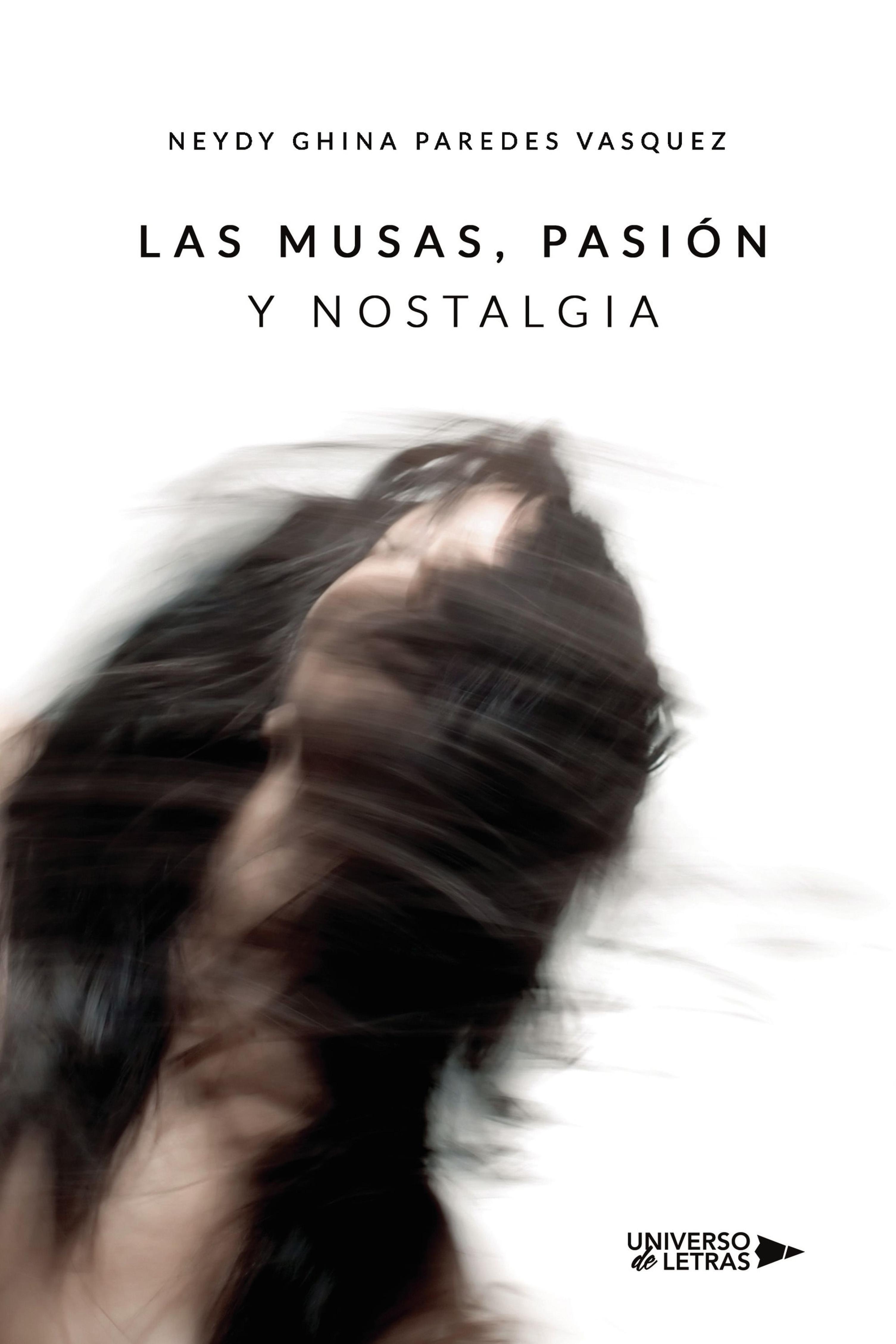 LAS MUSAS, PASIÓN Y NOSTALGIA