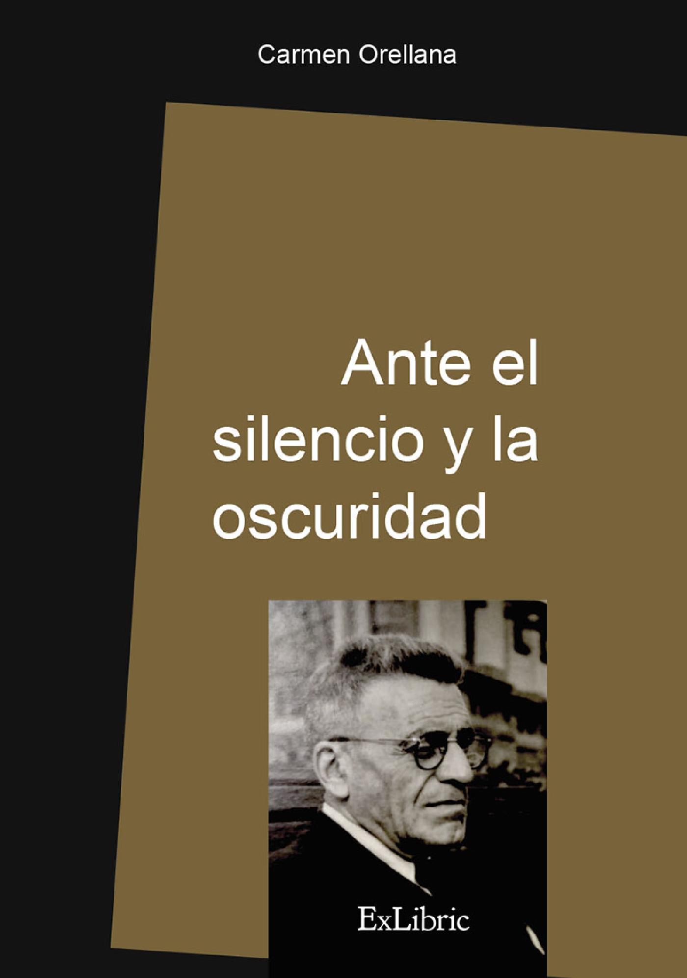 ANTE EL SILENCIO Y LA OSCURIDAD