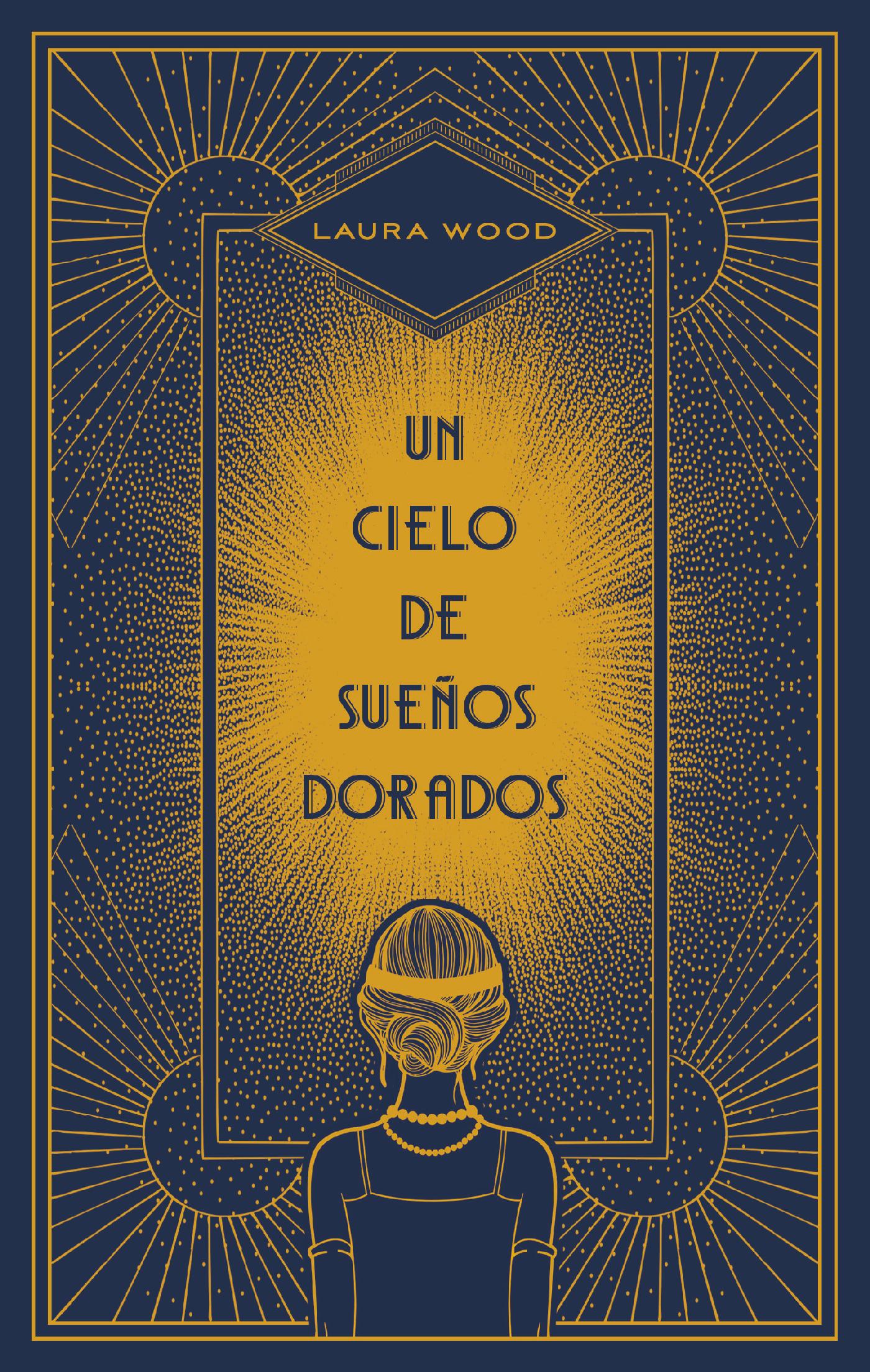 UN CIELO DE SUEÑOS DORADOS