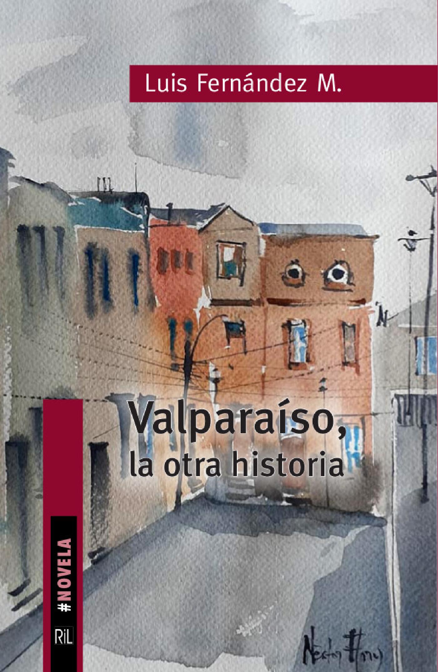 VALPARAÍSO, LA OTRA HISTORIA