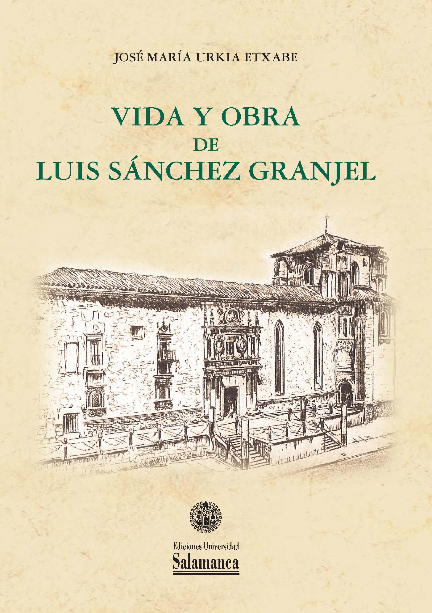 VIDA Y OBRA DE LUIS S·NCHEZ GRANJEL