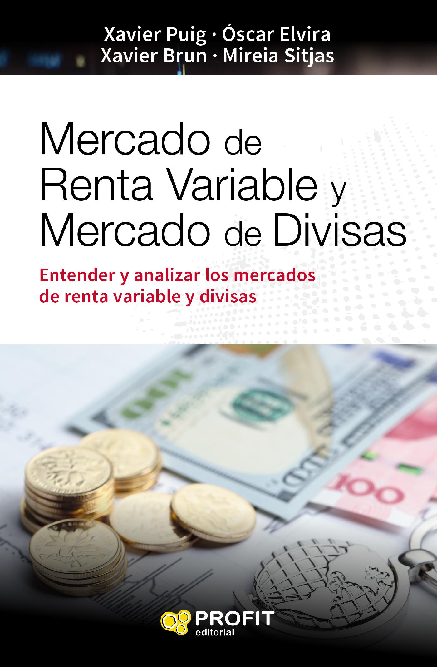 MERCADO DE RENTA VARIABLE Y MERCADO DE DIVISAS. EBOOK