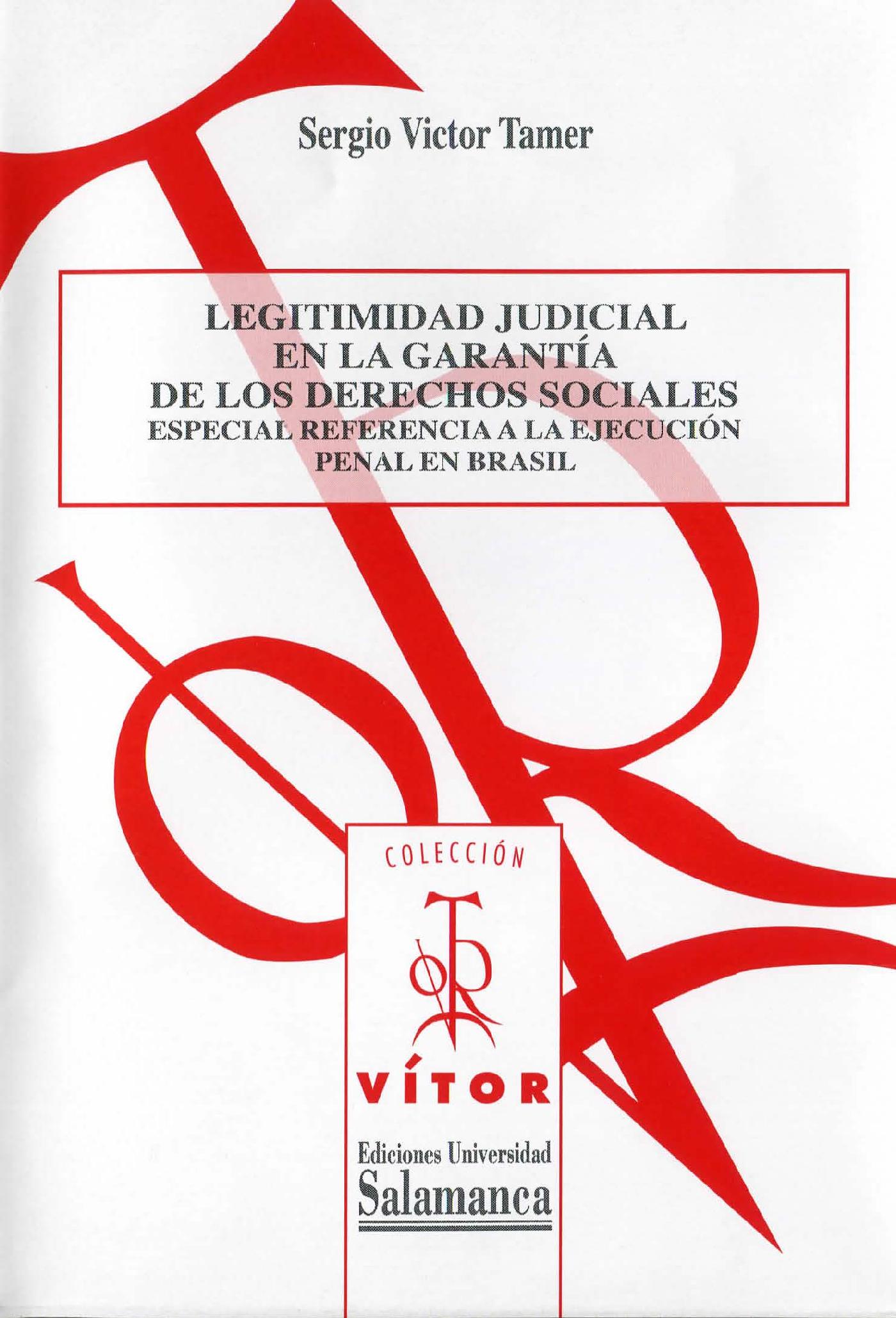 LEGITIMIDAD JUDICIAL EN LA GARANTÌA DE LOS DERECHOS SOCIALES