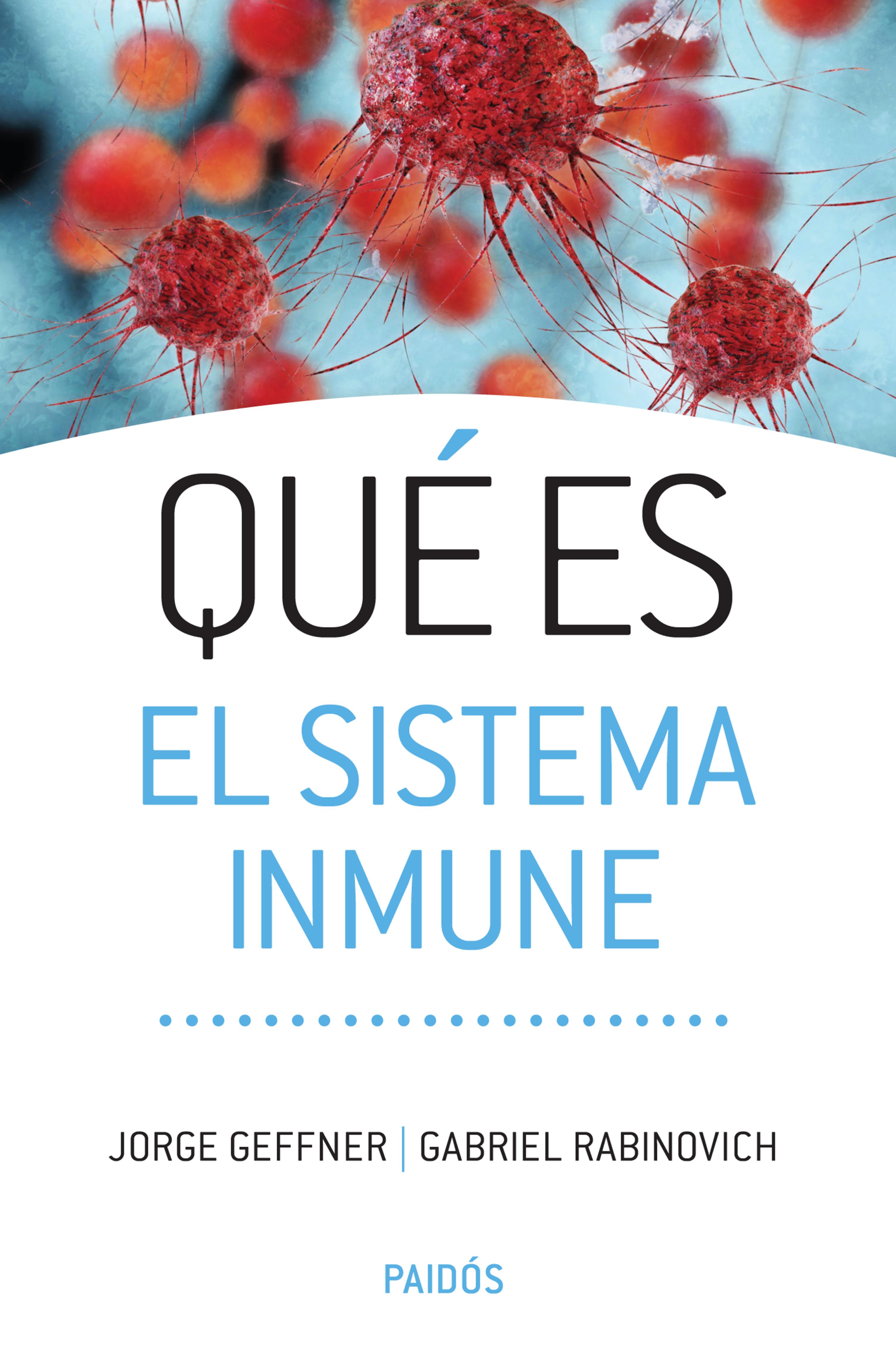 QUÉ ES EL SISTEMA INMUNE