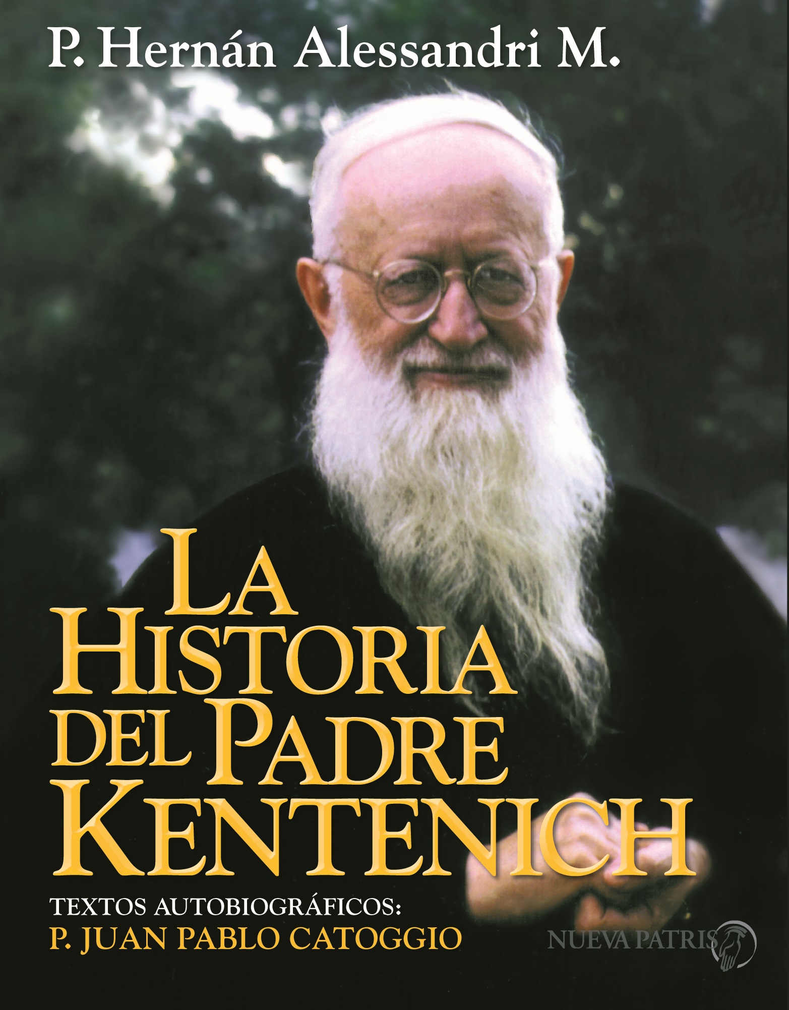 LA HISTORIA DEL PADRE KENTENICH