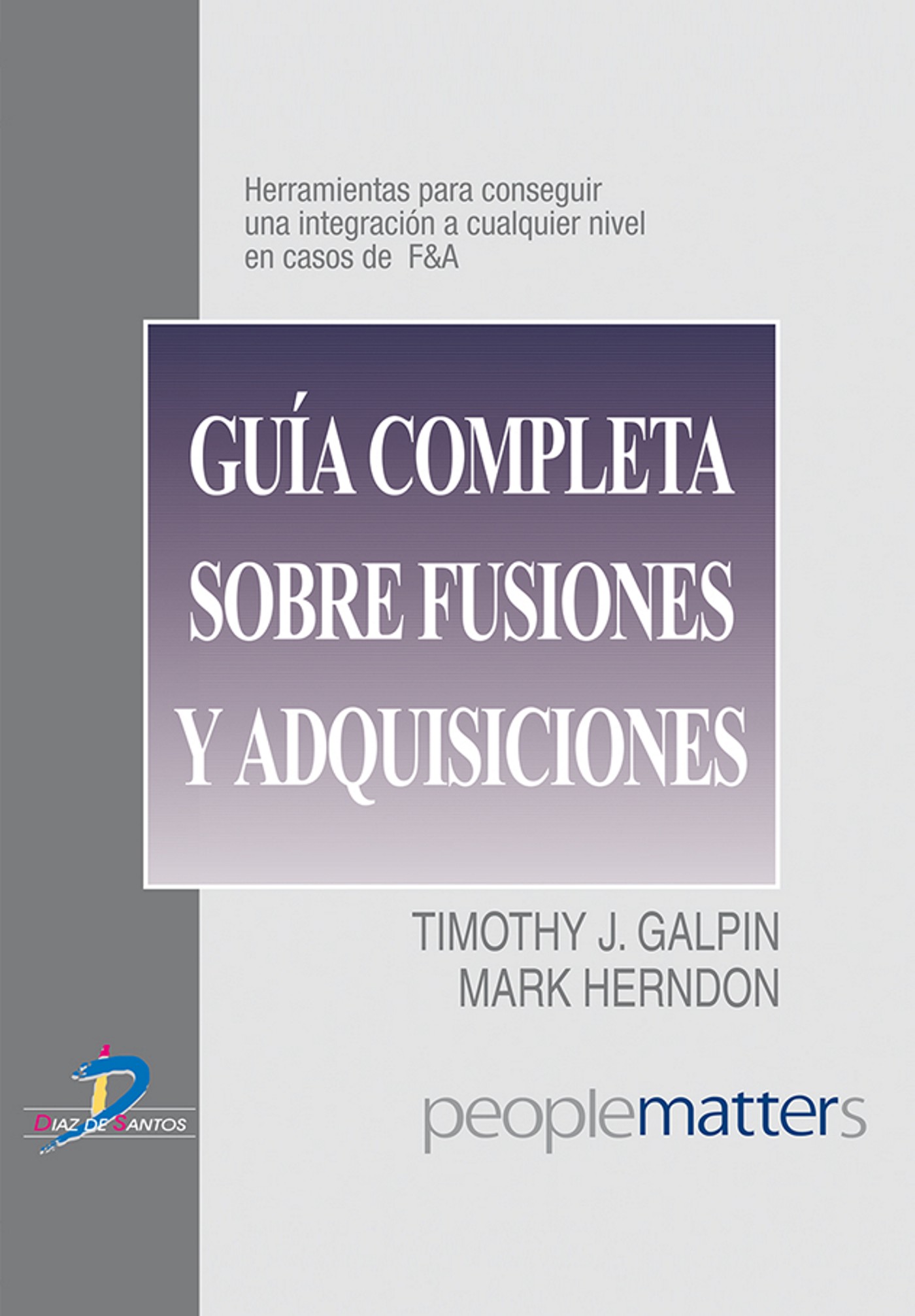 GUÍA COMPLETA SOBRE FUSIONES Y ADQUISICIONES