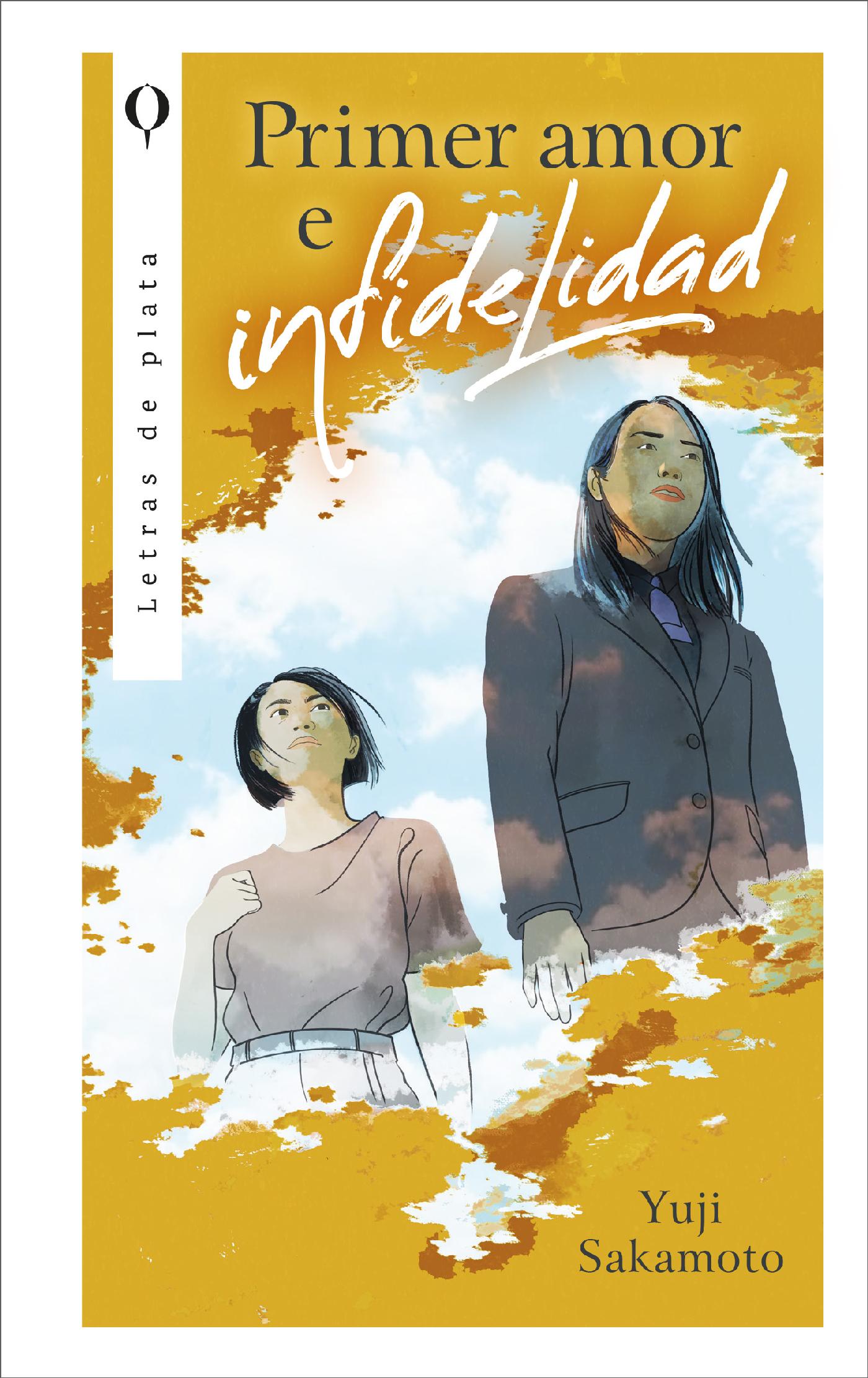 PRIMER AMOR E INFIDELIDAD