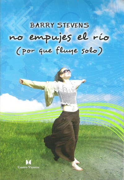 NO EMPUJES EL RÍO