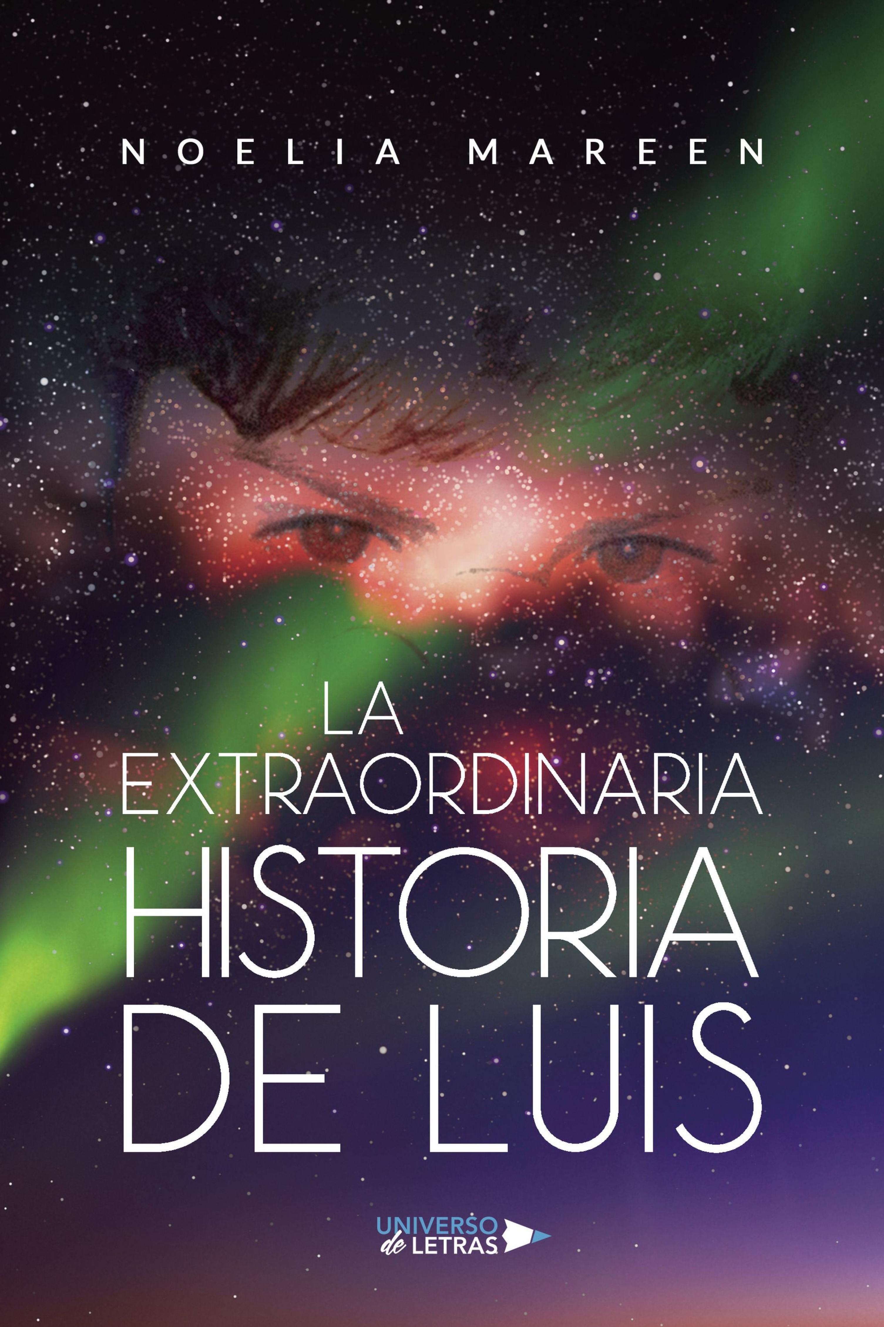 LA EXTRAORDINARIA HISTORIA DE LUIS