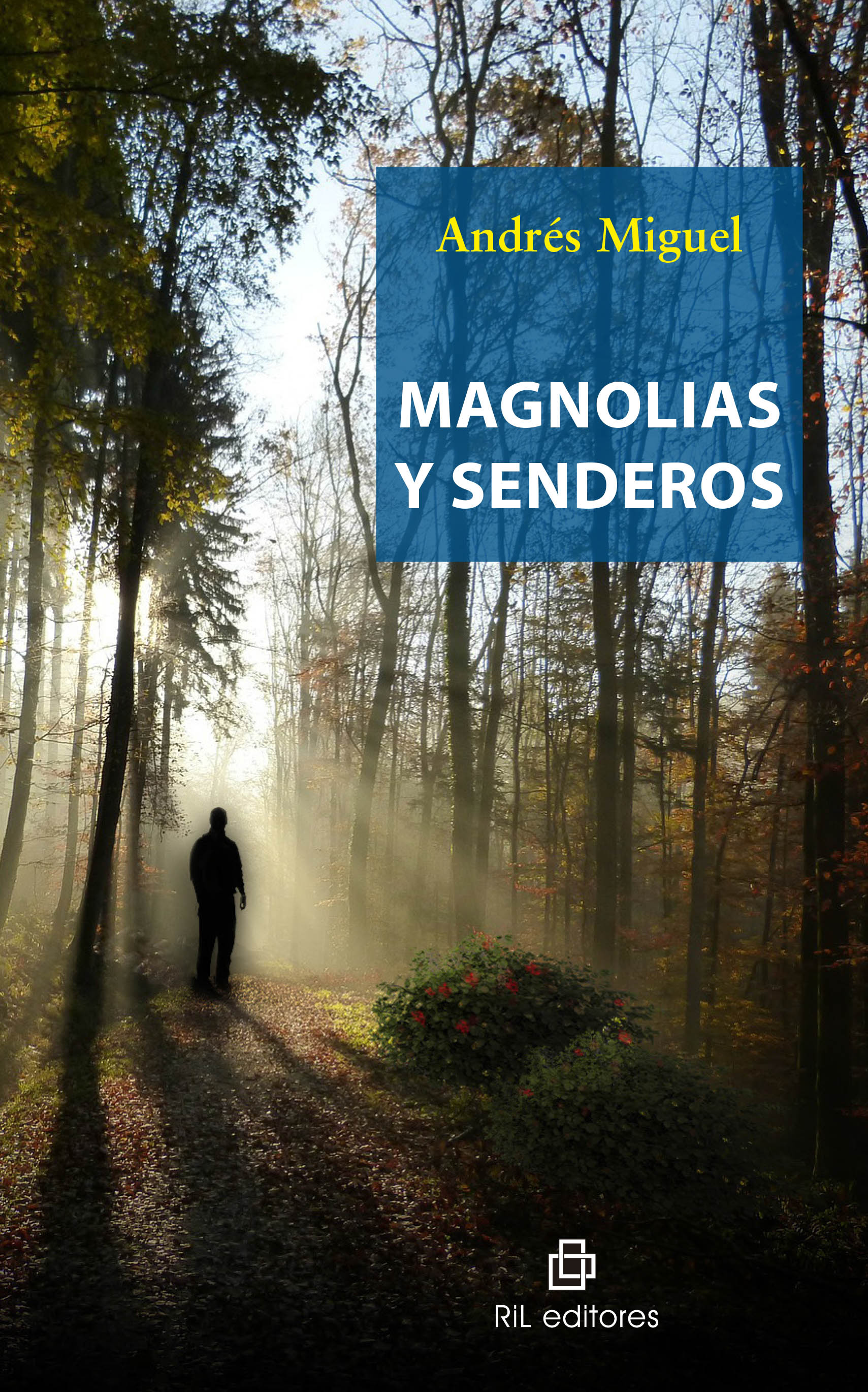 MAGNOLIAS Y SENDEROS
