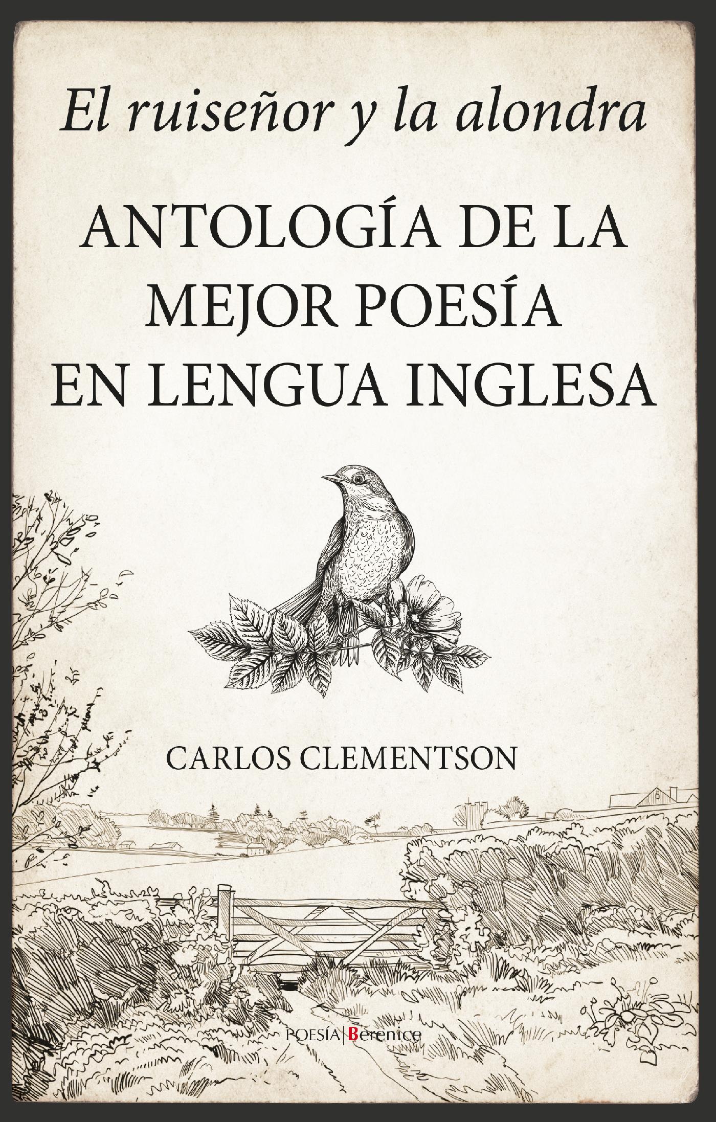 EL RUISEÑOR Y LA ALONDRA. ANTOLOGÍA DE LA MEJOR POESÍA EN LENGUA INGLESA