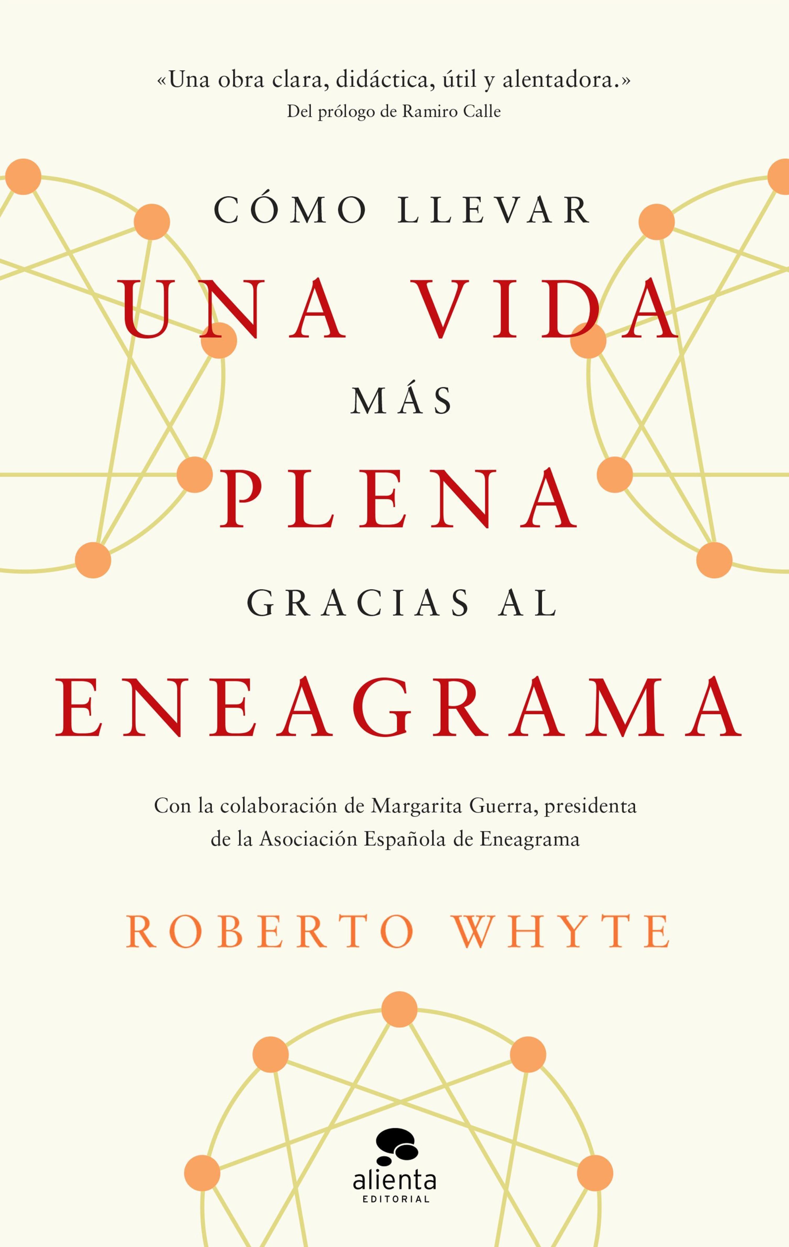 CÓMO LLEVAR UNA VIDA MÁS PLENA GRACIAS AL ENEAGRAMA