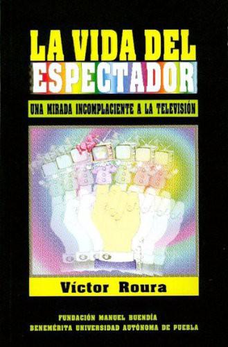 LA VIDA DEL ESPECTADOR