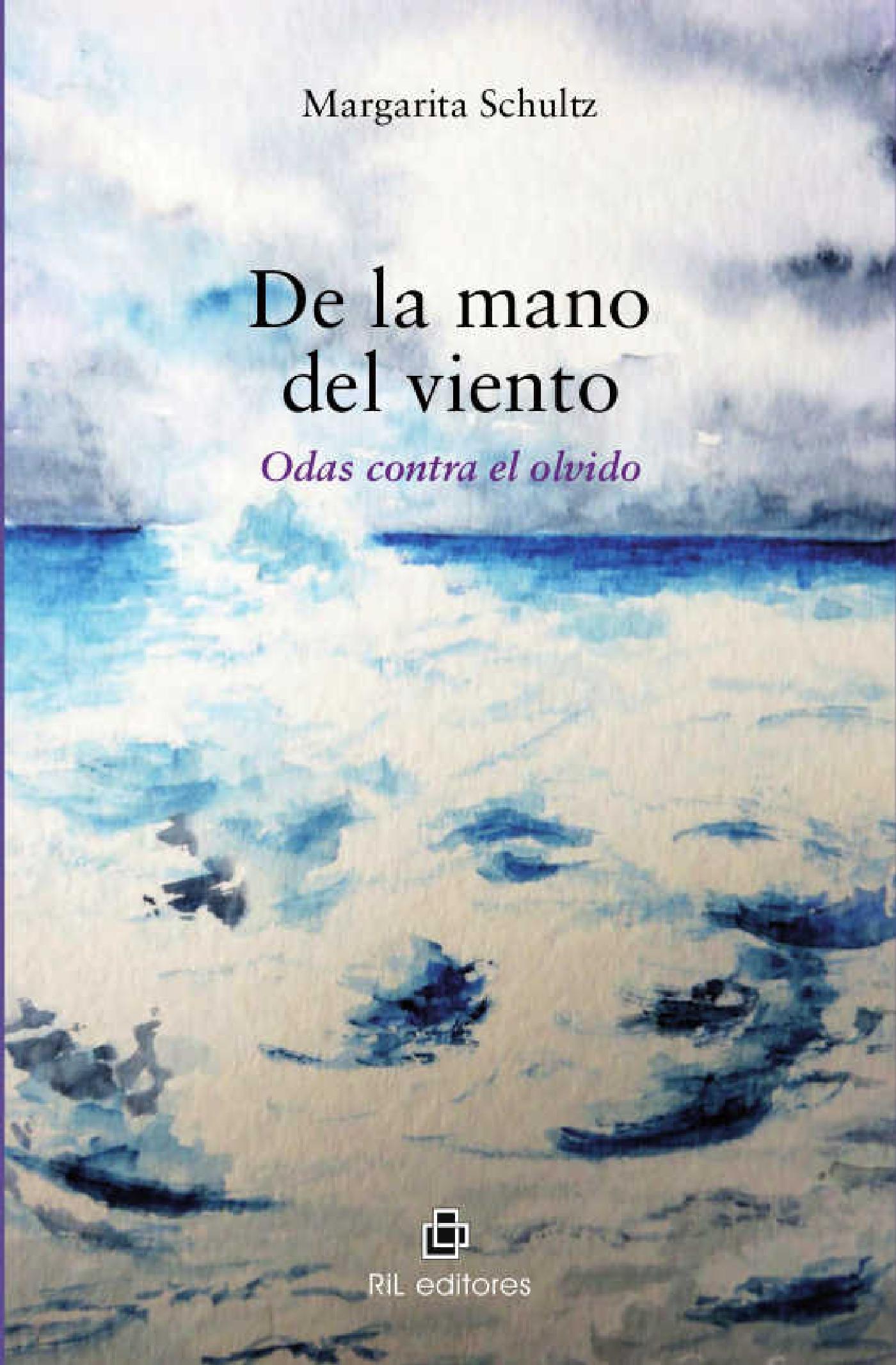 DE LA MANO DEL VIENTO: ODAS CONTRA EL OLVIDO