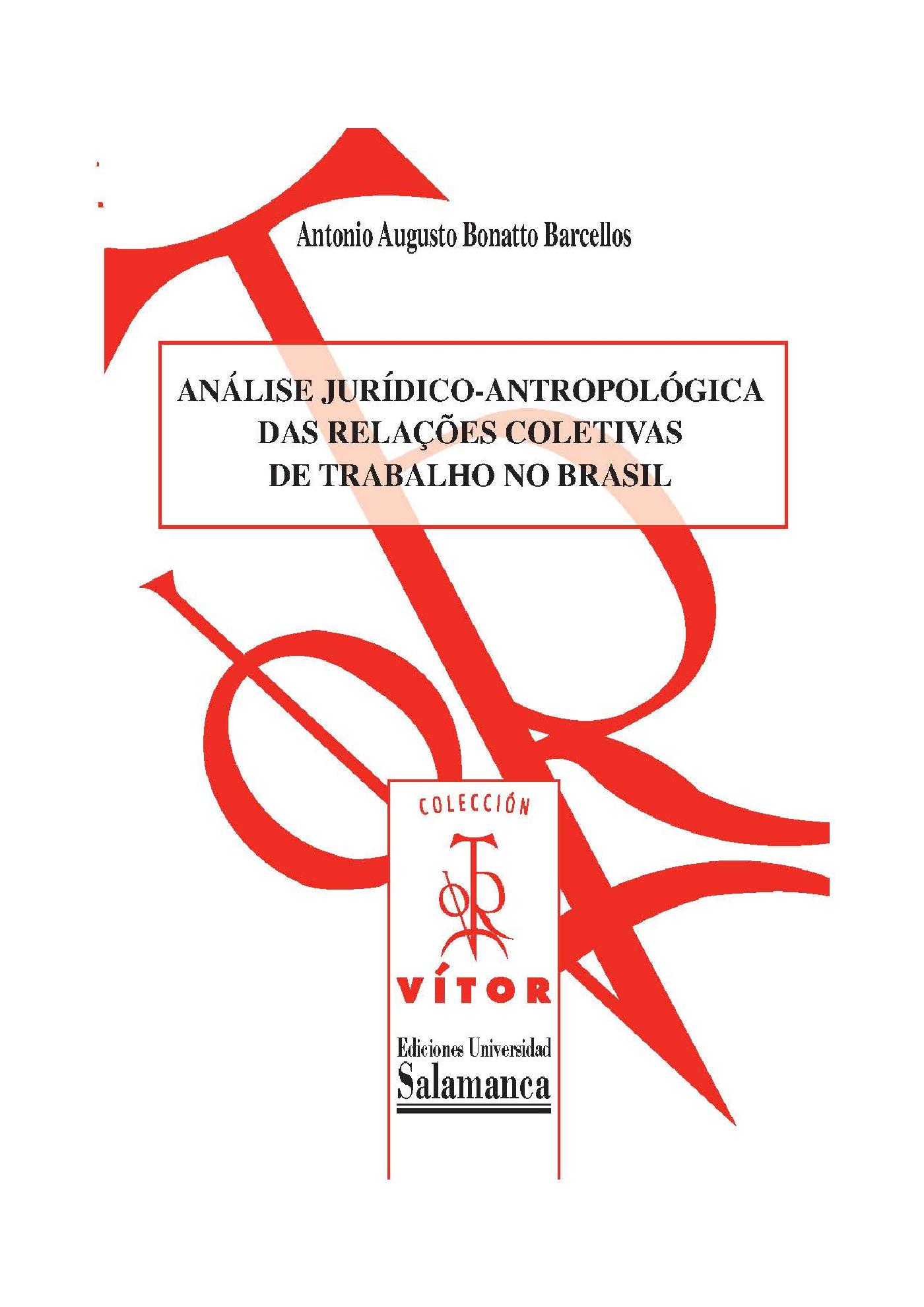 AN¡LISE JURÕDICO-ANTROPOL?GICA DAS RELA«?ES COLETIVAS DE TRABALHO NO BRASIL