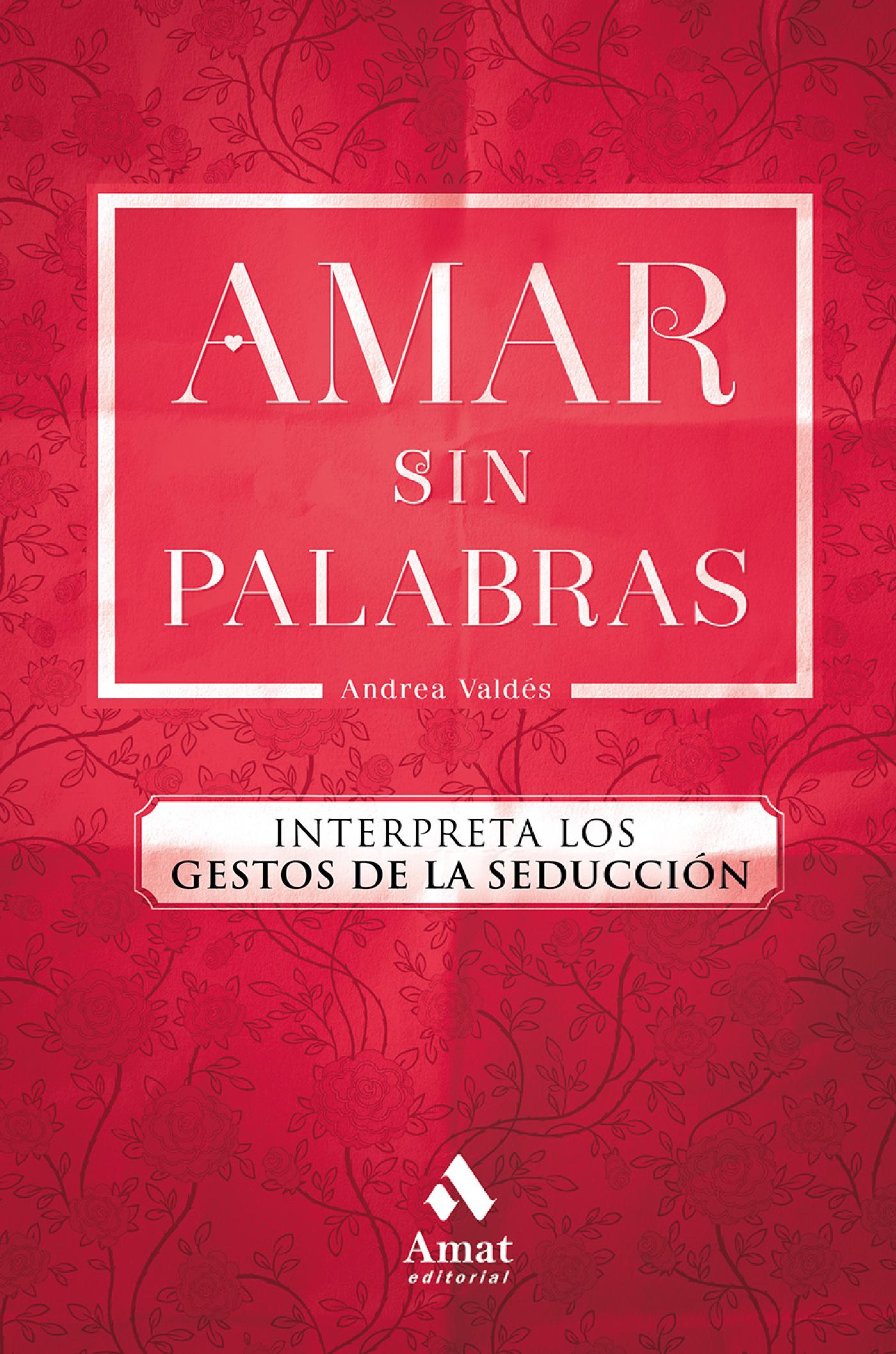 AMAR SIN PALABRAS. EBOOK.